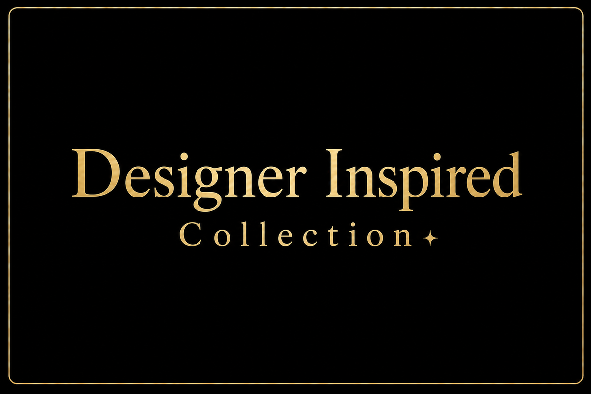 Designer Inspired Collection